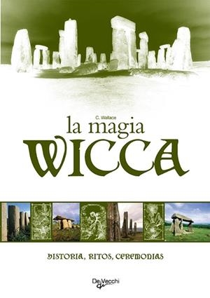 MAGIA WICCA | 9788431530310 | WALLACE, CRISTOPHER | Galatea Llibres | Librería online de Reus, Tarragona | Comprar libros en catalán y castellano online