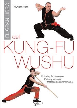 GRAN LIBRO DEL KUNG-FU WUSHU | 9788431533823 | ITIER, ROGER | Galatea Llibres | Llibreria online de Reus, Tarragona | Comprar llibres en català i castellà online