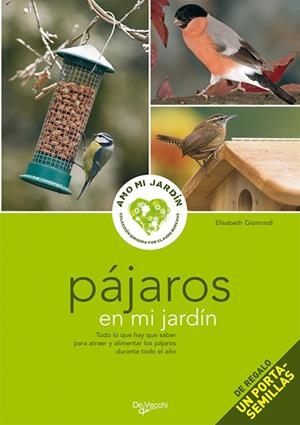 PAJAROS EN MI JARDIN | 9788431539986 | GISMONDI, ELISABETH | Galatea Llibres | Llibreria online de Reus, Tarragona | Comprar llibres en català i castellà online