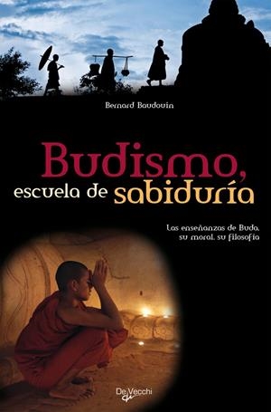 BUDISMO ESCUELA DE SABIDURIA | 9788431541644 | BAUDOVIN, BERNARD | Galatea Llibres | Llibreria online de Reus, Tarragona | Comprar llibres en català i castellà online