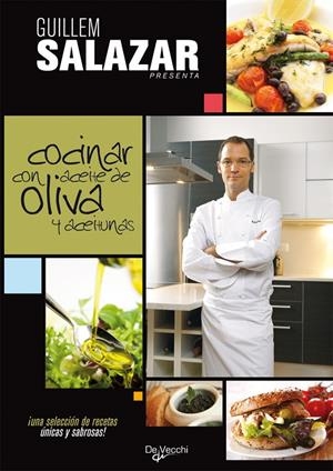 COCINAR CON ACEITE DE OLIVA Y ACEITUNAS | 9788431541576 | SALAZAR, GUILLEM | Galatea Llibres | Librería online de Reus, Tarragona | Comprar libros en catalán y castellano online