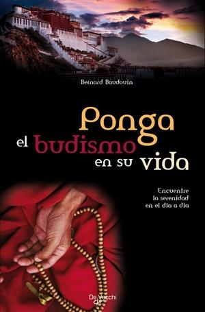 PONGA EL BUDISMO EN SU VIDA | 9788431541842 | BAUDOUIN, BERNARD | Galatea Llibres | Llibreria online de Reus, Tarragona | Comprar llibres en català i castellà online