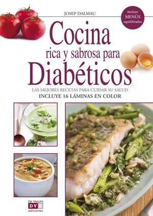 COCINA RICA Y SABROSA PARA DIABETICOS | 9788431551094 | DALMAU, JOSEP | Galatea Llibres | Llibreria online de Reus, Tarragona | Comprar llibres en català i castellà online
