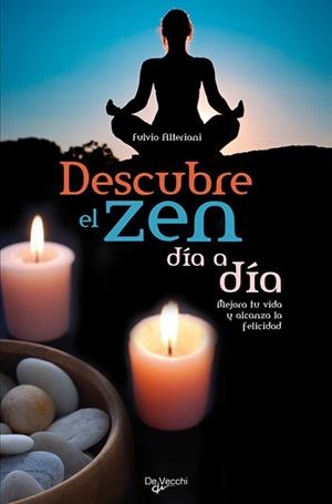 DESCUBRE EL ZEN DIA A DIA | 9788431542054 | ALTERIANI, FULVIO | Galatea Llibres | Librería online de Reus, Tarragona | Comprar libros en catalán y castellano online