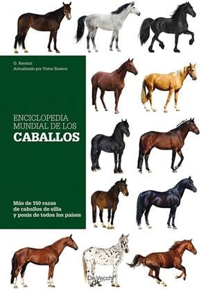 ENCICLOPEDIA MUNDIAL DE LOS CABALLOS | 9788431550295 | RAVAZZI, G. | Galatea Llibres | Librería online de Reus, Tarragona | Comprar libros en catalán y castellano online