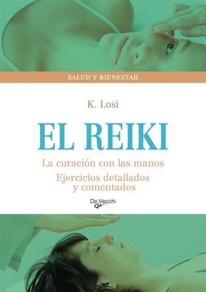 REIKI, EL | 9788431541866 | LOSI, KATIA | Galatea Llibres | Librería online de Reus, Tarragona | Comprar libros en catalán y castellano online