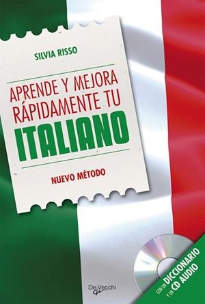 APRENDE Y MEJORA RAPIDAMENTE TU ITALIANO + CD | 9788431550721 | RISSO, SILVIA | Galatea Llibres | Librería online de Reus, Tarragona | Comprar libros en catalán y castellano online