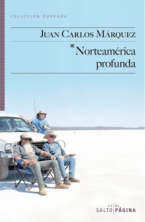 NORTEAMÉRICA PROFUNDA | 9788415065401 | MÁRQUEZ, JUAN CARLOS | Galatea Llibres | Librería online de Reus, Tarragona | Comprar libros en catalán y castellano online