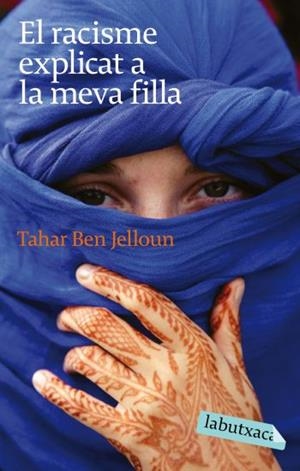 RACISME EXPLICAT A LA MEVA FILLA, EL | 9788496863811 | BEN JELLOUN, TAHAR | Galatea Llibres | Librería online de Reus, Tarragona | Comprar libros en catalán y castellano online