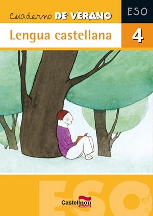 CUADERNO DE VERANO 4 ESO LENGUA CASTELLANA | 9788498043884 | Galatea Llibres | Librería online de Reus, Tarragona | Comprar libros en catalán y castellano online
