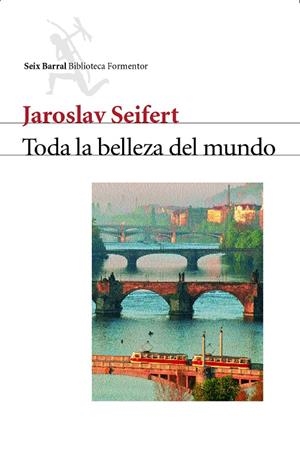 TODA LA BELLEZA DEL MUNDO | 9788432227455 | SEIFERT, JAROSLAV | Galatea Llibres | Librería online de Reus, Tarragona | Comprar libros en catalán y castellano online