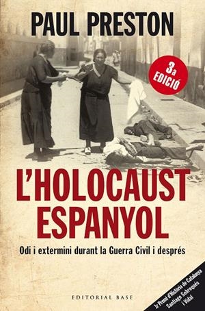 HOLOCAUST ESPANYOL. ODI I EXTERMINI DURANT LA GUERRA CIVIL I DESPRÉS | 9788415267232 | PRESTON, PAUL | Galatea Llibres | Librería online de Reus, Tarragona | Comprar libros en catalán y castellano online