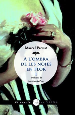 A L'OMBRA DE LES NOIES EN FLOR, I | 9788483306741 | PROUST, MARCEL | Galatea Llibres | Llibreria online de Reus, Tarragona | Comprar llibres en català i castellà online