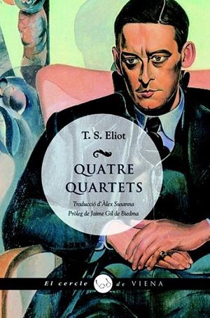 QUATRE QUARTETS | 9788483306024 | ELIOT, T.S. | Galatea Llibres | Llibreria online de Reus, Tarragona | Comprar llibres en català i castellà online