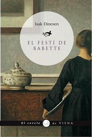 EL FESTI DE BABETTE | 9788483305102 | DINESEN, ISAK | Galatea Llibres | Llibreria online de Reus, Tarragona | Comprar llibres en català i castellà online