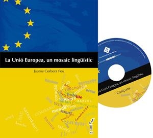 LA UNIÓ EUROPEA, UN MOSAIC LINGÜÍSTIC | 9788415432395 | CORBERA POU, JAUME | Galatea Llibres | Librería online de Reus, Tarragona | Comprar libros en catalán y castellano online