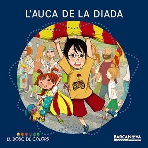 L'AUCA DE LA DIADA | 9788448932633 | BALDÓ, ESTEL/GIL, ROSA/SOLIVA, MARIA | Galatea Llibres | Llibreria online de Reus, Tarragona | Comprar llibres en català i castellà online