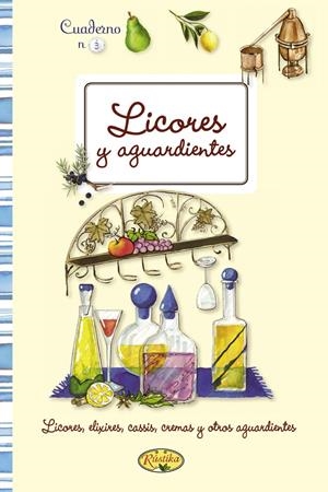 LICORES Y AGUARDIENTES CASEROS | 9788415401285 | Galatea Llibres | Librería online de Reus, Tarragona | Comprar libros en catalán y castellano online