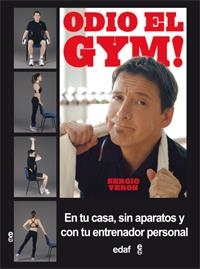 ODIO EL GYM! | 9788441432956 | VERÓN, SERGIO | Galatea Llibres | Librería online de Reus, Tarragona | Comprar libros en catalán y castellano online