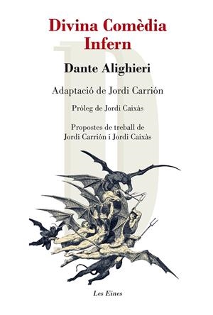 DIVINA COMEDIA: INFERN | 9788415192756 | ALIGHIERI, DANTE | Galatea Llibres | Llibreria online de Reus, Tarragona | Comprar llibres en català i castellà online