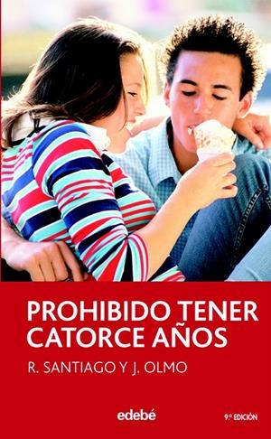 PROHIBIDO TENER CATORCE AÑOS | 9788423676767 | SANTIAGO, ROBERTO | Galatea Llibres | Llibreria online de Reus, Tarragona | Comprar llibres en català i castellà online