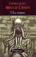 CUENTOS DE LOS MITOS DE CTHULU 1: LOS ORIGENES | 9788477025740 | VV.AA | Galatea Llibres | Llibreria online de Reus, Tarragona | Comprar llibres en català i castellà online
