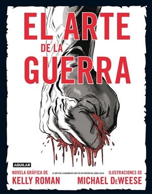 EL ARTE DE LA GUERRA (THE ART OF WAR) (NOVELA GRÁFICA) | 9788403101180 | ROMAN, KELLY | Galatea Llibres | Llibreria online de Reus, Tarragona | Comprar llibres en català i castellà online