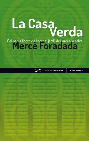 LA CASA VERDA | 9788494116421 | FORADADA MORILLO, MERCEDES | Galatea Llibres | Llibreria online de Reus, Tarragona | Comprar llibres en català i castellà online