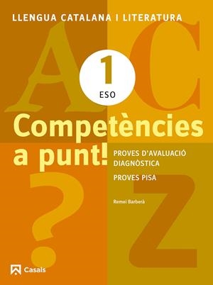 COMPETÈNCIES A PUNT! 1 ESO LLENGUA CATALANA I LITERATURA | 9788421853139 | BARBERÀ, REMEI | Galatea Llibres | Llibreria online de Reus, Tarragona | Comprar llibres en català i castellà online