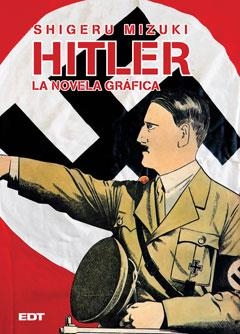 HITLER LA NOVELA GRAFICA | 9788499477541 | MIZUKI, SHIGERU | Galatea Llibres | Librería online de Reus, Tarragona | Comprar libros en catalán y castellano online