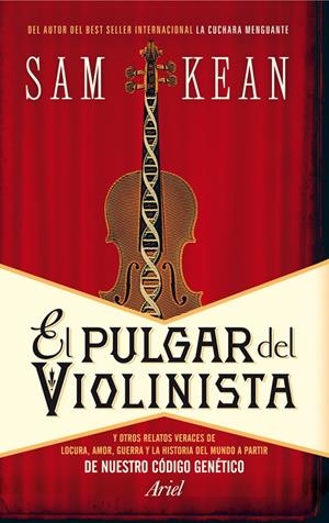 EL PULGAR DEL VIOLINISTA | 9788434406247 | KEAN, SAM | Galatea Llibres | Llibreria online de Reus, Tarragona | Comprar llibres en català i castellà online