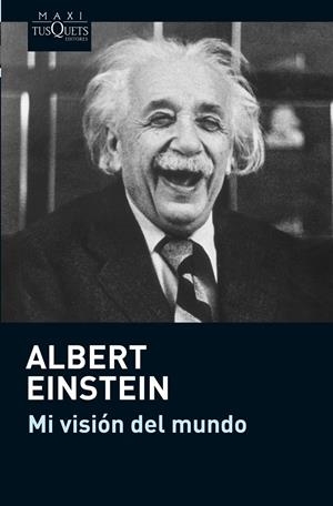 MI VISIÓN DEL MUNDO | 9788483836545 | EINSTEIN, ALBERT | Galatea Llibres | Llibreria online de Reus, Tarragona | Comprar llibres en català i castellà online