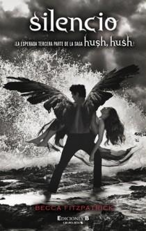 SILENCIO (SAGA HUSH HUSH, 3) | 9788466649773 | FITZPATRICK, BECCA | Galatea Llibres | Librería online de Reus, Tarragona | Comprar libros en catalán y castellano online