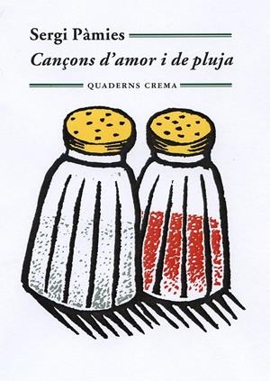 CANÇONS D'AMOR I DE PLUJA | 9788477275473 | PÀMIES, SERGI | Galatea Llibres | Llibreria online de Reus, Tarragona | Comprar llibres en català i castellà online