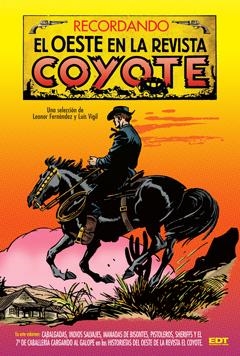 RECORDANDO EL OESTE EN LA REVISTA COYOTE 1 | 9788499476681 | FERNÁNDEZ, LEONOR/VIGIL, LUIS | Galatea Llibres | Librería online de Reus, Tarragona | Comprar libros en catalán y castellano online