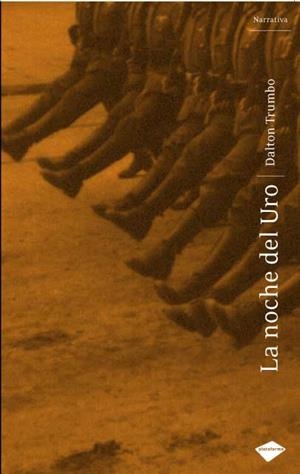 LA NOCHE DEL URO | 9788496981133 | DALTON TRUMBO | Galatea Llibres | Llibreria online de Reus, Tarragona | Comprar llibres en català i castellà online