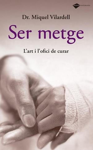 SER METGE | 9788496981515 | MIQUEL VILARDELL | Galatea Llibres | Librería online de Reus, Tarragona | Comprar libros en catalán y castellano online