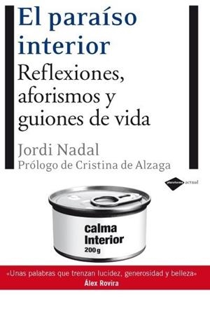 EL PARAÍSO INTERIOR | 9788496981683 | JORDI NADAL | Galatea Llibres | Llibreria online de Reus, Tarragona | Comprar llibres en català i castellà online