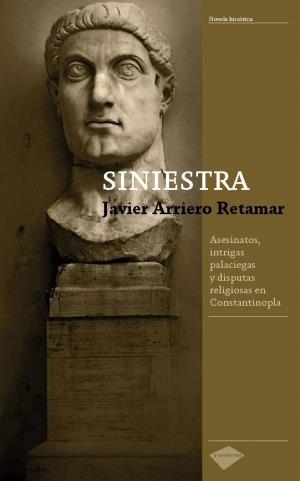 SINIESTRA | 9788496981874 | JAVIER ARRIERO RETAMAR | Galatea Llibres | Llibreria online de Reus, Tarragona | Comprar llibres en català i castellà online