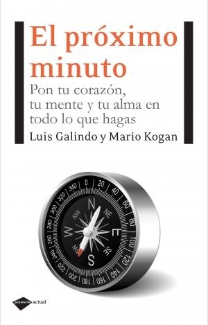 EL PROXIMO MINUTO | 9788496981850 | LUIS GALINDO | Galatea Llibres | Llibreria online de Reus, Tarragona | Comprar llibres en català i castellà online