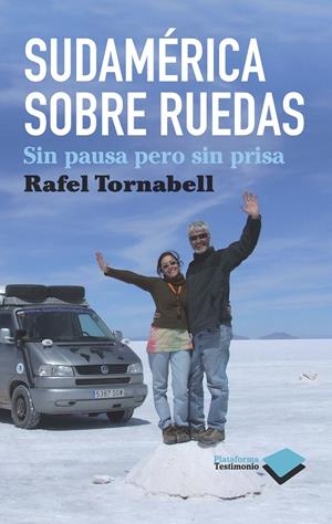 SUDAMÉRCIA SOBRE RUEDAS | 9788415115076 | RAFAEL TORNABELL | Galatea Llibres | Llibreria online de Reus, Tarragona | Comprar llibres en català i castellà online