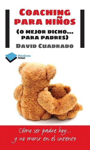 COACHING PARA NIÑOS | 9788415577447 | DAVID CUADRADO I SALIDO | Galatea Llibres | Llibreria online de Reus, Tarragona | Comprar llibres en català i castellà online
