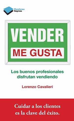 VENDER ME GUSTA | 9788415750307 | LORENZO CAVALIERI | Galatea Llibres | Llibreria online de Reus, Tarragona | Comprar llibres en català i castellà online