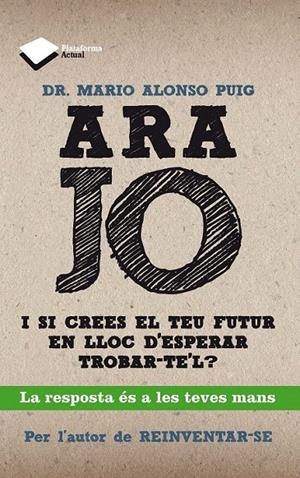 ARA JO | 9788415750208 |  DR. MARIO ALONSO PUIG | Galatea Llibres | Llibreria online de Reus, Tarragona | Comprar llibres en català i castellà online
