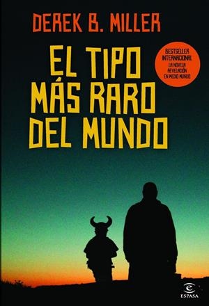 EL TIPO MÁS RARO DEL MUNDO | 9788467038309 | MILLER, DEREK B. | Galatea Llibres | Librería online de Reus, Tarragona | Comprar libros en catalán y castellano online
