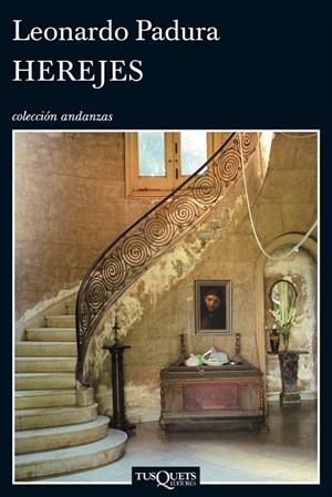 HEREJES | 9788483834916 | PADURA, LEONARDO | Galatea Llibres | Librería online de Reus, Tarragona | Comprar libros en catalán y castellano online