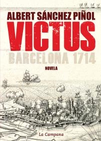 VICTUS -CAST- RUSTICA | 9788496735835 | SÁNCHEZ PIÑOL, ALBERT | Galatea Llibres | Librería online de Reus, Tarragona | Comprar libros en catalán y castellano online