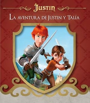 LA AVENTURA DE JUSTIN Y TALÍA (JUSTIN Y LA ESPADA DEL VALOR) | 9788448836313 | Galatea Llibres | Librería online de Reus, Tarragona | Comprar libros en catalán y castellano online