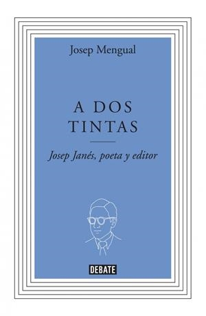 A DOS TINTAS | 9788499923277 | MENGUAL CATALA, JOSEP | Galatea Llibres | Librería online de Reus, Tarragona | Comprar libros en catalán y castellano online