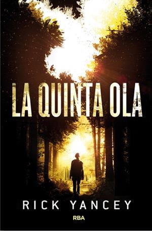 LA QUINTA OLA (LA QUINTA OLA, 1) | 9788427204225 | YANCEY, RICK | Galatea Llibres | Llibreria online de Reus, Tarragona | Comprar llibres en català i castellà online
